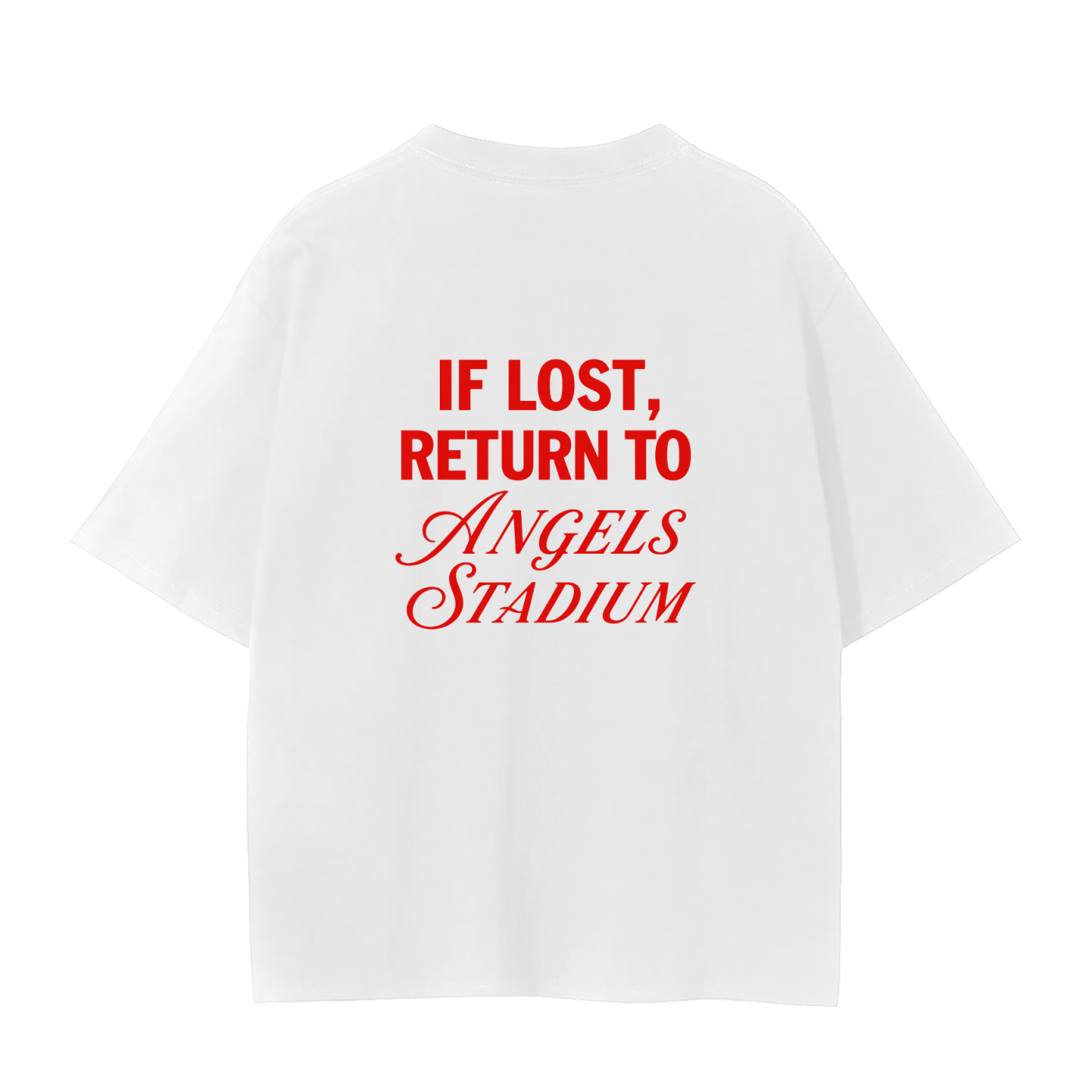 IF LOST RETURN TO ANGELS STADIUM - UNISEX SEAMLESS TEE